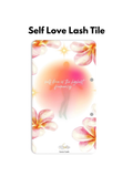Self Love Lash Tile